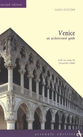 Cover for Venice. An Architectural Guide (Itineraries)