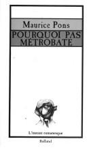 Cover for Pourquoi pas Métrobate ; suivi de L'Histoire de Métrobate