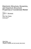 Cover for Electronic structure, dynamics, and quantum structural properties of condensed matter