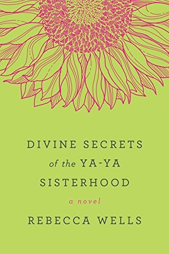 Cover for Divine Secrets of the Ya-Ya Sisterhood