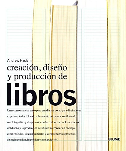 Cover for Creaci¢n, dise¿o y producci¢n de libros
