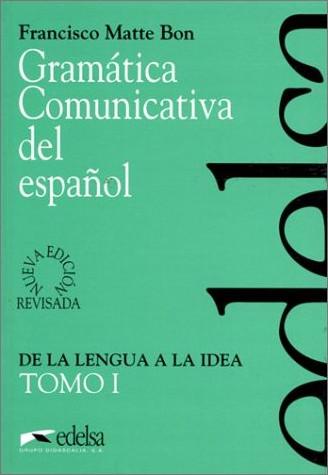 Cover for Gramatica Comunicativa del Español Tomo I