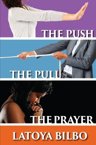 Cover for The Push The Pull and the Prayer
