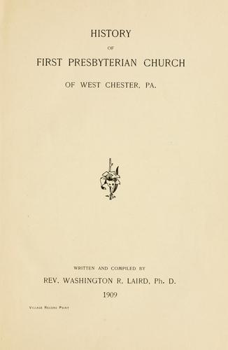 Cover for History of First Presbyterian Church of West Chester, Pa.