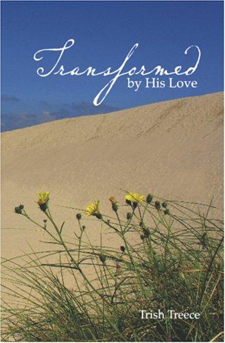 Cover for Transformed by His Love