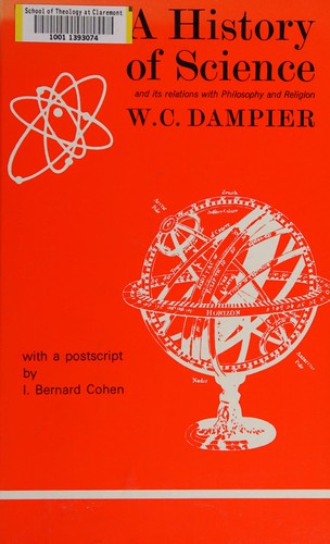 Cover for A history of science and its relations with philosophy & religion.