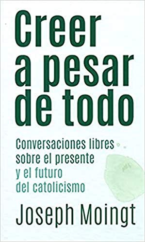 Cover for Creer a pesar de todo