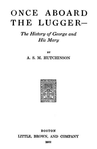 Cover for Once aboard the lugger--the history of George and his Mary