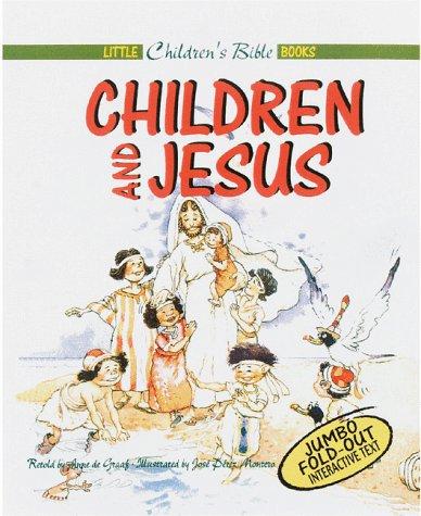Cover for Children and Jesus (Little Children's Bible Books)