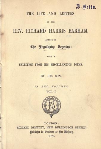 Cover for life and letters of the Rev. Richard Harris Barham, author of the Ingoldsby legends