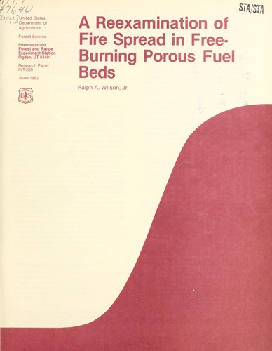 Cover for A reexamination of fire spread in free-burning porous fuel beds