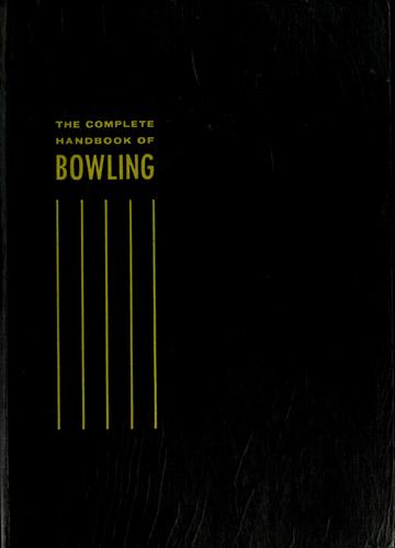 Cover for The complete handbook of bowling.
