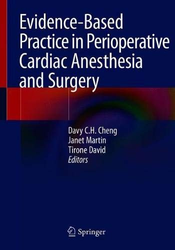Cover for Evidence-Based Practice in Perioperative Cardiac Anesthesia and Surgery