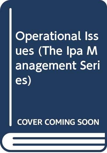 Cover for Operational Issues (The Ipa Management Series)