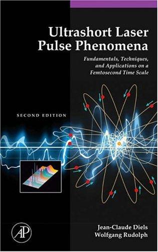 Cover for Ultrashort Laser Pulse Phenomena, Second Edition (Optics and Photonics Series)
