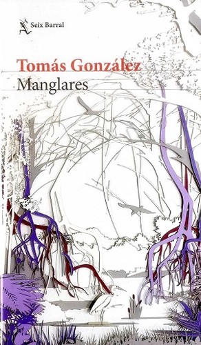 Cover for Manglares - 1. edición