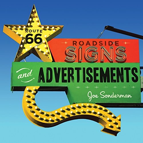 Cover for Route 66 Roadside Signs and Advertisements