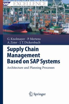 Cover for Supply Chain Management Based On Sap Systems Architecture And Planning Processes