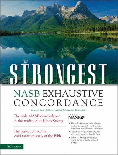 Cover for The strongest NASB exhaustive concordance.
