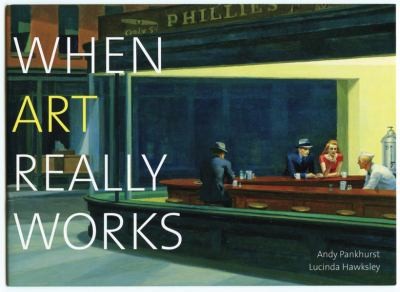 Cover for When Art Really Works