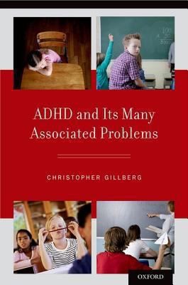 Cover for Adhd And Its Many Associated Problems