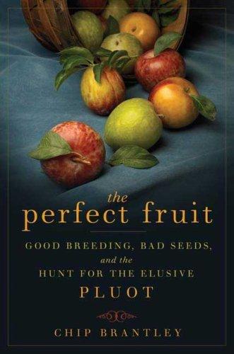 Cover for The perfect fruit