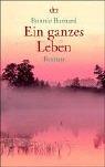 Cover for Ein ganzes Leben. Roman.