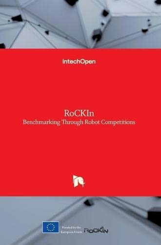 Cover for RoCKIn - Benchmarking Through Robot Competitions