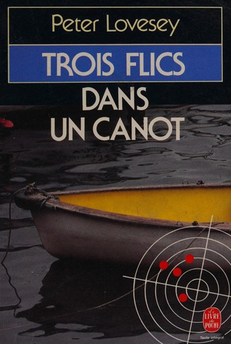 Cover for Trois Flics Dans UN Canot