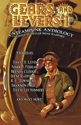 Cover for Gears and Levers 1: A Steampunk Anthology (Volume 1)