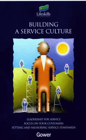 Cover for Building a Service Culture (Life Skills Management)