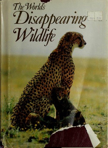 Cover for The world's disappearing wildlife