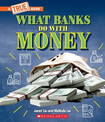 Cover for What Banks Do with Money