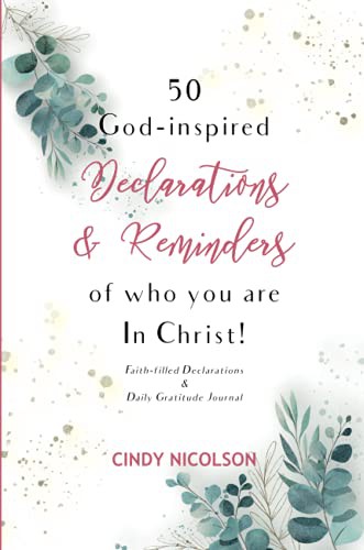 Cover for 50 God-Inspired Declarations & Reminders of who you are in Christ