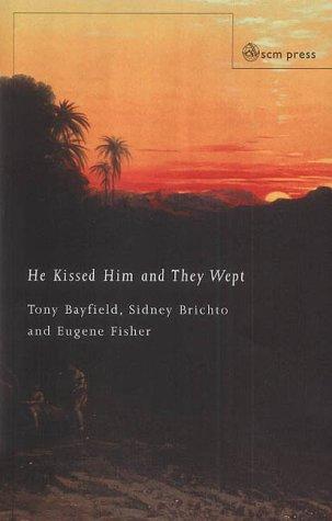 Cover for He Kissed Him and They Wept