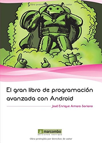 Cover for El gran libro de programación avanzada con Android