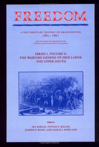 Cover for The Wartime genesis of free labor