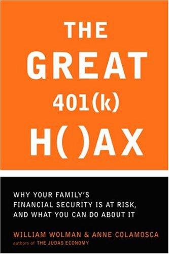Cover for The Great 401 (K) Hoax