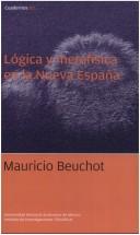 Cover for L&acute;ogica y metaf&acute;isica en la Nueva Espa&tilde;na