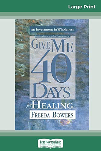 Cover for Give Me 40 Days for Healing