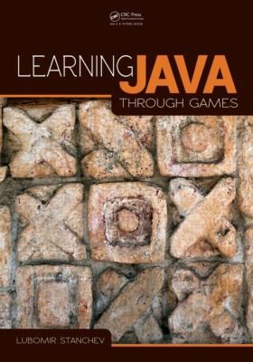 Cover for Learning Java Through Games