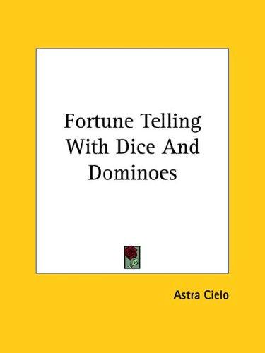 Cover for Fortune Telling With Dice And Dominoes