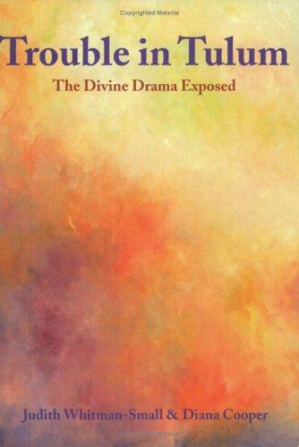 Cover for Trouble In Tulum - The Divine Drama Exposed