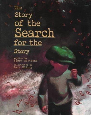 Cover for The Story of the Search for the Story