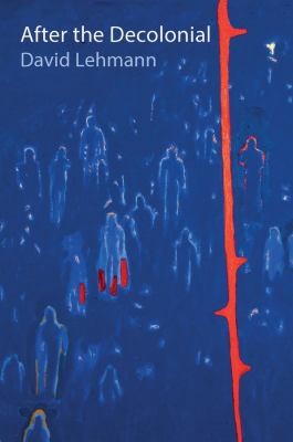 Cover for After the Decolonial