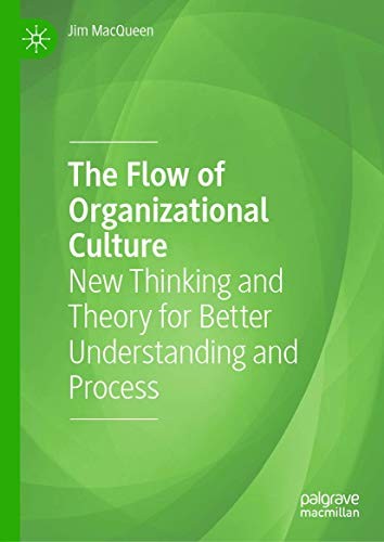 Cover for The Flow of Organizational Culture