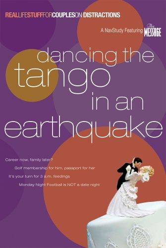 Cover for Dancing the Tango in an Earthquake (Real Life Stuff for Couples)