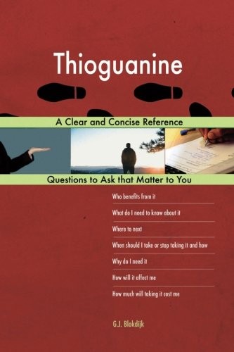 Cover for Thioguanine; A Clear and Concise Reference