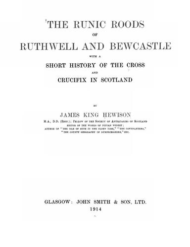 Cover for The runic roods of Ruthwell and Bewcastle