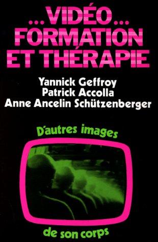 Cover for Vidéo, formation et thérapie